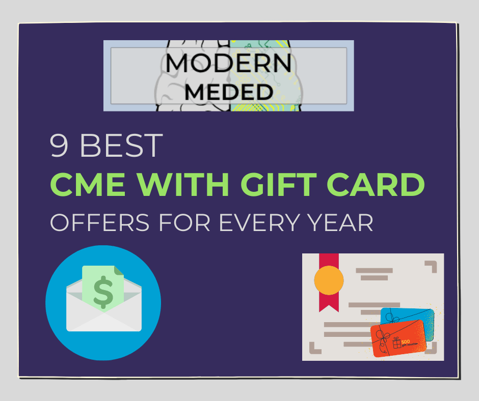 11 Best CME with Gift Card Offers » Modern MedEd