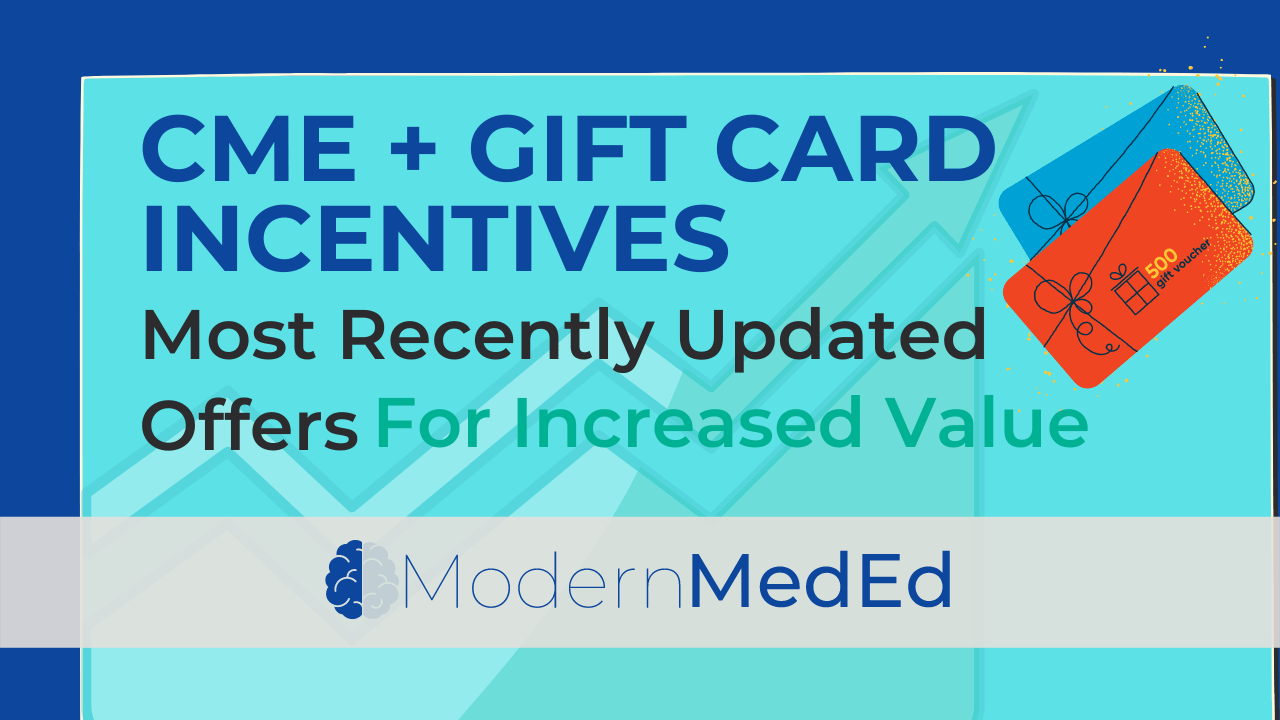 New CME with Gift Card Incentive Updates for 2024
